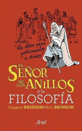 SEÑOR DE LOS ANILLOS Y FILOSOFIA, EL | 9788434469211 | BASSHAM, GREGORY / ERIC BRONSON | Llibreria L'Illa - Llibreria Online de Mollet - Comprar llibres online