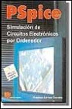 PSPICE,SIMULACION DE CIRCUITOS ELECTRONICOS POR OR | 9788428322652 | LARROSA CASCALES,FRANCISCO | Llibreria L'Illa - Llibreria Online de Mollet - Comprar llibres online