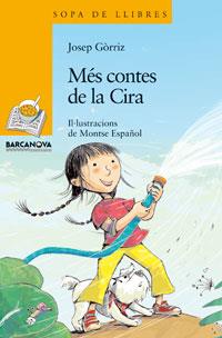 MÉS CONTES DE LA CIRA | 9788448920852 | GÒRRIZ, JOSEP | Llibreria L'Illa - Llibreria Online de Mollet - Comprar llibres online