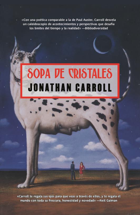 SOPA DE CRISTALES | 9788498004472 | CARROLL, JONATHAN | Llibreria L'Illa - Llibreria Online de Mollet - Comprar llibres online