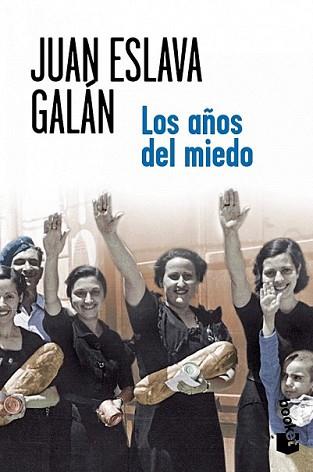 AÑOS DEL MIEDO, LOS | 9788408007173 | ESLAVA GALAN, JUAN | Llibreria L'Illa - Llibreria Online de Mollet - Comprar llibres online