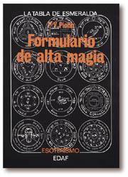 FORMULARIO DE ALTA MAGIA | 9788471665478 | PIOBB | Llibreria L'Illa - Llibreria Online de Mollet - Comprar llibres online