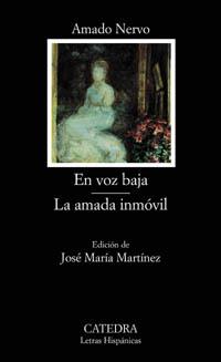 VOZ BAJA, EN / AMADA INMOVIL, LA | 9788437619811 | NERVO, AMADO | Llibreria L'Illa - Llibreria Online de Mollet - Comprar llibres online