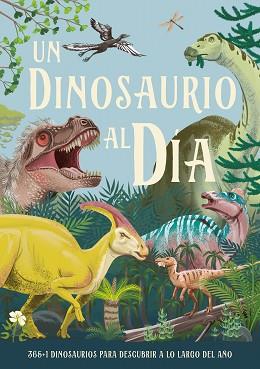 DINOSAURIO AL DÍA, UN | 9788414043042 | SMITH, MIRANDA | Llibreria L'Illa - Llibreria Online de Mollet - Comprar llibres online