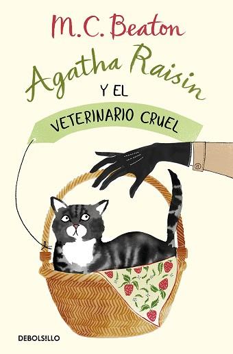 AGATHA RAISIN Y EL VETERINARIO CRUEL | 9788466375474 | BEATON, M.C. | Llibreria L'Illa - Llibreria Online de Mollet - Comprar llibres online