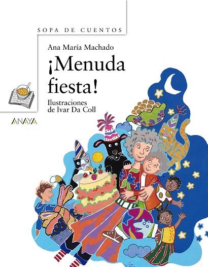 MENUDA FIESTA | 9788466784375 | MACHADO, ANA MARIA | Llibreria L'Illa - Llibreria Online de Mollet - Comprar llibres online