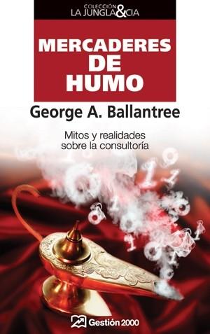 MERCADERES DE HUMO | 9788498750065 | BALLANTREE, GEORGE A. | Llibreria L'Illa - Llibreria Online de Mollet - Comprar llibres online