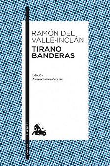 TIRANO BANDERAS | 9788467036046 | VALLE-INCLAN, RAMON DEL | Llibreria L'Illa - Llibreria Online de Mollet - Comprar llibres online