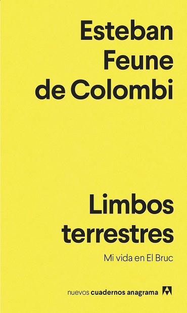 LIMBOS TERRESTRES | 9788433901651 | FEUNE DE COLOMBI, ESTEBAN | Llibreria L'Illa - Llibreria Online de Mollet - Comprar llibres online