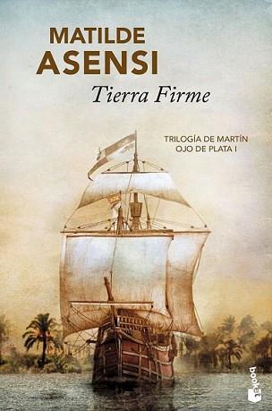 TIERRA FIRME | 9788408096047 | ASENSI, MATILDE | Llibreria L'Illa - Llibreria Online de Mollet - Comprar llibres online