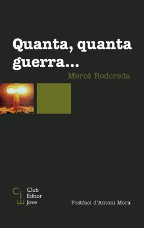 QUANTA QUANTA GUERRA | 9788473291293 | RODOREDA, MERCE | Llibreria L'Illa - Llibreria Online de Mollet - Comprar llibres online