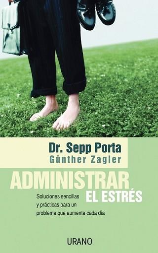 ADMINISTRAR EL ESTRES | 9788479535971 | PORTA, SEPP | Llibreria L'Illa - Llibreria Online de Mollet - Comprar llibres online