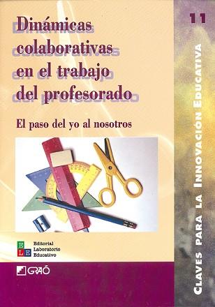 DINAMICAS COLABORATIVAS EN EL TRABAJO DEL PROFESORADO | 9788478272631 | Llibreria L'Illa - Llibreria Online de Mollet - Comprar llibres online