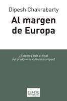 AL MARGEN DE EUROPA | 9788483830796 | CHAKRABARTY, DIPESH | Llibreria L'Illa - Llibreria Online de Mollet - Comprar llibres online