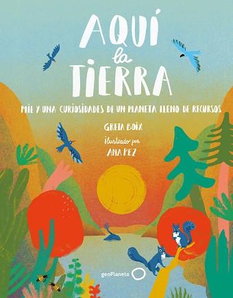 AQUÍ  LA TIERRA | 9788408262510 | BOIX, GRETA/PEZ, ANA | Llibreria L'Illa - Llibreria Online de Mollet - Comprar llibres online