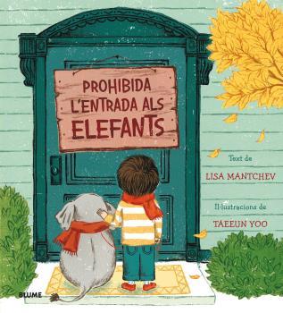 PROHIBIDA L'ENTRADA ALS ELEFANTS | 9788498019421 | MANTCHEV, LISA/YOO, TAEEUN | Llibreria L'Illa - Llibreria Online de Mollet - Comprar llibres online