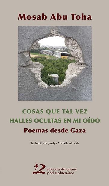 COSAS QUE TAL VEZ HALLES OCULTAS EN MI OIDO, LAS | 9788412764925 | ABU TOHA, MOSAB | Llibreria L'Illa - Llibreria Online de Mollet - Comprar llibres online