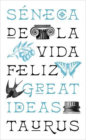 DE LA VIDA FELIZ | 9788430626663 | SÉNECA | Llibreria L'Illa - Llibreria Online de Mollet - Comprar llibres online