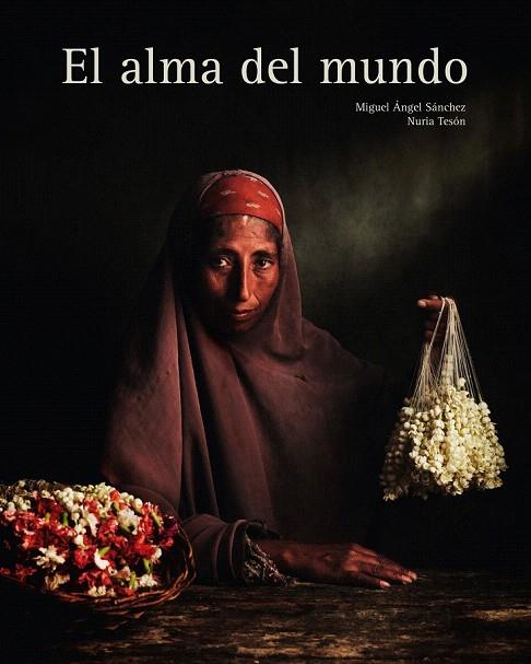 ALMA DEL MUNDO, EL | 9788497858380 | SANCHEZ, MIGUEL ANGEL | Llibreria L'Illa - Llibreria Online de Mollet - Comprar llibres online