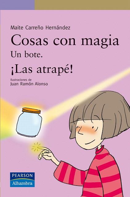 COSAS CON MAGIA, UN BOTE, ¡LAS ATRAPE! | 9788420553566 | CARREÑO HERNANDEZ, MAITE