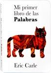 MI PRIMER LIBRO DE LAS PALABRAS | 9788496629752 | CARLE, ERIC | Llibreria L'Illa - Llibreria Online de Mollet - Comprar llibres online