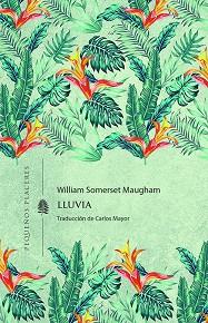 LLUVIA | 9788412579468 | MAUGHAM, W. SOMERSET | Llibreria L'Illa - Llibreria Online de Mollet - Comprar llibres online