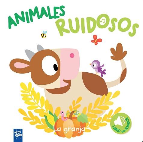 ANIMALES RUIDOSOS. LA GRANJA | 9788408193432 | YOYO | Llibreria L'Illa - Llibreria Online de Mollet - Comprar llibres online