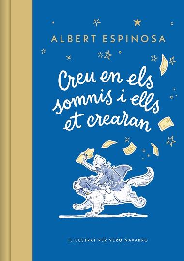 CREU EN ELS SOMNIS I ELLS ET CREARAN | 9788426431264 | ESPINOSA, ALBERT | Llibreria L'Illa - Llibreria Online de Mollet - Comprar llibres online