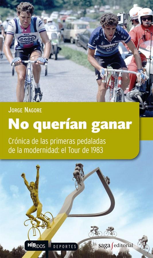 NO QUERIAN GANAR | 9788493770433 | NAGORE, JORGE | Llibreria L'Illa - Llibreria Online de Mollet - Comprar llibres online