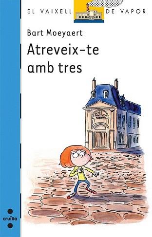 ATREVEIX-TE AMB TRES | 9788466126960 | MOEYAERT, BART | Llibreria L'Illa - Llibreria Online de Mollet - Comprar llibres online