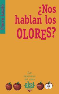 NOS HABLAN LOS OLORES? | 9788446021261 | LASZLO, PIERRE | Llibreria L'Illa - Llibreria Online de Mollet - Comprar llibres online