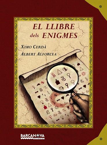 LLIBRE DELS ENIGMES, EL | 9788448925055 | CERDA, XIMO / ALBERT ALFORCEA | Llibreria L'Illa - Llibreria Online de Mollet - Comprar llibres online