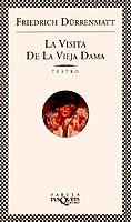 VISITA DE LA VIEJA DAMA, LA | 9788483106495 | DURRENMATT, FRIEDRICH | Llibreria L'Illa - Llibreria Online de Mollet - Comprar llibres online