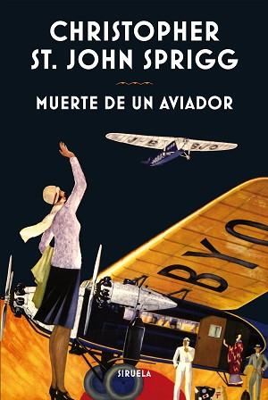 MUERTE DE UN AVIADOR | 9788416854004 | ST. JOHN SPRIGG, CHRISTOPHER | Llibreria L'Illa - Llibreria Online de Mollet - Comprar llibres online