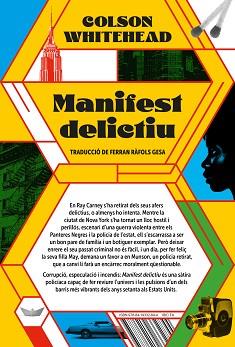 MANIFEST DELICTIU | 9788419332844 | WHITEHEAD, COLSON | Llibreria L'Illa - Llibreria Online de Mollet - Comprar llibres online