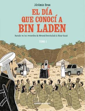 DIA QUE CONOCI A BIN LADEN, EL | 9788419393081 | DRES, JÉRÉMIE | Llibreria L'Illa - Llibreria Online de Mollet - Comprar llibres online