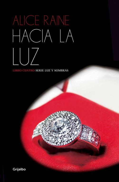 HACIA LA LUZ (LUZ Y SOMBRAS 4) | 9788425353925 | RAINE, ALICE | Llibreria L'Illa - Llibreria Online de Mollet - Comprar llibres online