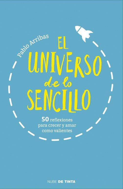 UNIVERSO DE LO SENCILLO, EL | 9788415594895 | ARRIBAS, PABLO | Llibreria L'Illa - Llibreria Online de Mollet - Comprar llibres online