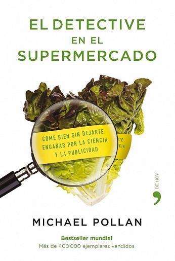 DETECTIVE EN EL SUPERMERCADO, EL | 9788484607663 | POLLAN, MICHAEL | Llibreria L'Illa - Llibreria Online de Mollet - Comprar llibres online