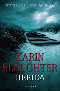 HERIDA | 9788498674989 | SLAUGHTER, KARIN | Llibreria L'Illa - Llibreria Online de Mollet - Comprar llibres online