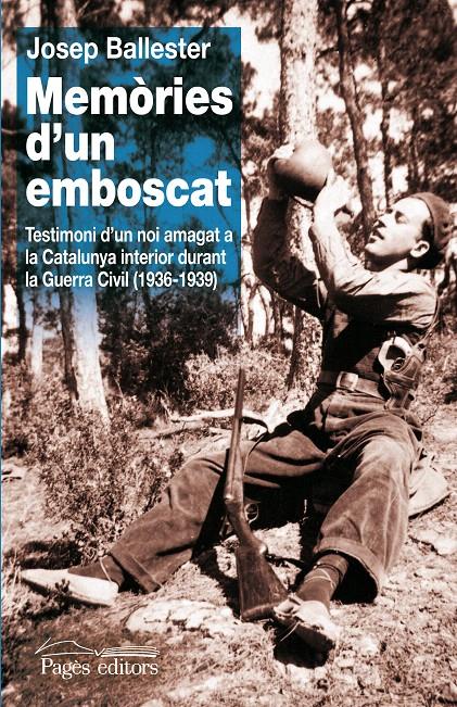 MEMÒRIES D'UN EMBOSCAT | 9788499751559 | BALLESTER CASTELLET, JOSEP | Llibreria L'Illa - Llibreria Online de Mollet - Comprar llibres online