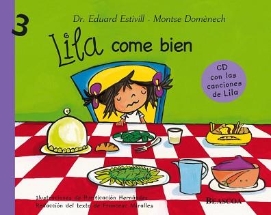 LILA COME BIEN | 9788448822774 | ESTIVILL, EDUARD / MONTSE DOMENECH | Llibreria L'Illa - Llibreria Online de Mollet - Comprar llibres online