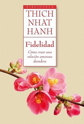 FIDELIDAD | 9788497546218 | THICH NHAT, HANH | Llibreria L'Illa - Llibreria Online de Mollet - Comprar llibres online