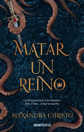 MATAR A UN REINO | 9788494799754 | CHRISTO, ALEXANDRA | Llibreria L'Illa - Llibreria Online de Mollet - Comprar llibres online