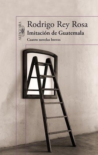 IMITACION DE GUATEMALA | 9788420414973 | REY ROSA, RODRIGO | Llibreria L'Illa - Llibreria Online de Mollet - Comprar llibres online