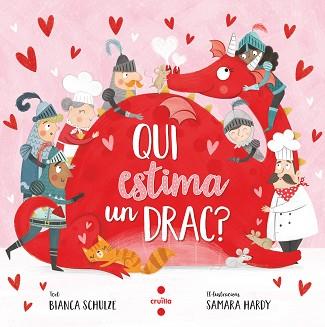 QUI ESTIMA UN DRAC? | 9788466150453 | SCHULZE, BIANCA | Llibreria L'Illa - Llibreria Online de Mollet - Comprar llibres online