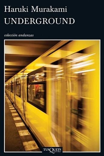 UNDERGROUND | 9788483839492 | MURAKAMI, HARUKI | Llibreria L'Illa - Llibreria Online de Mollet - Comprar llibres online