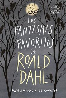 FANTASMAS FAVORITOS DE ROALD DAHL, LOS | 9788417552053 | VARIOS AUTORES | Llibreria L'Illa - Llibreria Online de Mollet - Comprar llibres online