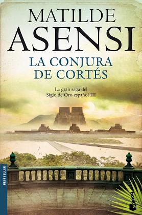 CONJURA DE CORTÉS, LA | 9788408114826 | ASENSI, MATILDE | Llibreria L'Illa - Llibreria Online de Mollet - Comprar llibres online