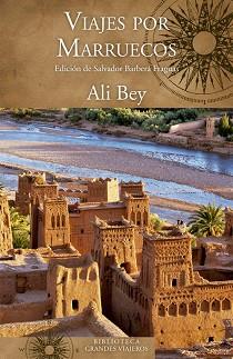 VIAJES POR MARRUECOS | 9788466661829 | BEY, ALI | Llibreria L'Illa - Llibreria Online de Mollet - Comprar llibres online